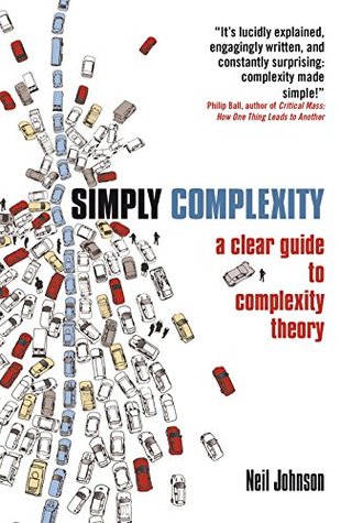 Full Download Simply Complexity: A Clear Guide to Complexity Theory - Neil Johnson file in ePub