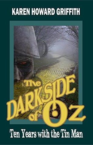 Download The Darkside of Oz: Ten Years with the Tin Man - Karen Howard Griffith file in ePub