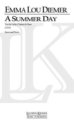 Read Online A Summer Day: Trio for Violin, Clarinet and Piano - Emma Lou Diemer file in ePub