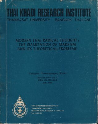 Read Modern Thai radical thought: The Siamization of Marxism and its theoretical problems (Research series) - YUANGRAT (PATTANAPONGSE) WEDEL file in PDF