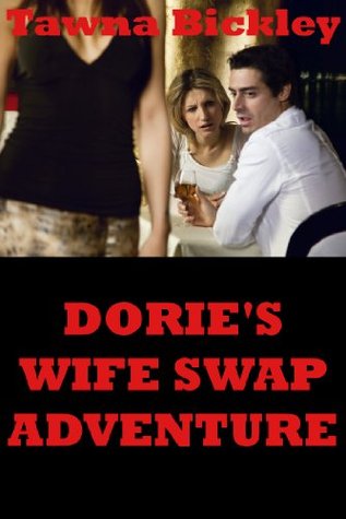 Download Dorie's Wife Swap Adventure: A Group Sex Erotica Story - April Styles | ePub
