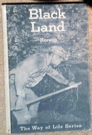 Download Black Land - The Way of Life in the Coal Fields - George Korson file in PDF