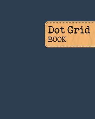 Download Dot Grid Composition Notebook: Navy Background Cover, Dot Grid: 8x10 Inch,180 Page,90 Sheet, for College School/Teacher/Office/Student -  | PDF
