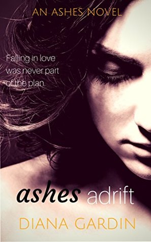 Download Ashes Adrift: A New Adult/College Romance (The Ashes Series Book 3) - Diana Gardin file in PDF