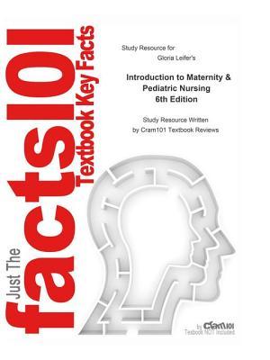 Download Introduction to Maternity and Pediatric Nursing - Cram101 Textbook Reviews | PDF