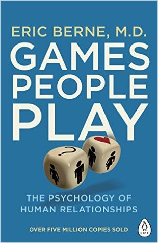 Download Games People Play: The Psychology of Human Relationships - Eric Berne | ePub