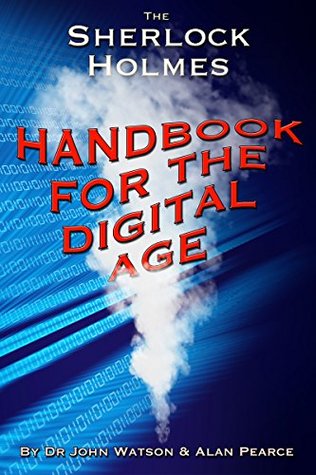 Full Download The Sherlock Holmes Handbook for the Digital Age - Alan Pearce | PDF