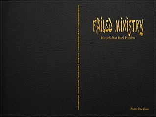 Read Online FAILED MINISTRY: Diary of a Mad Black Preacher - Dion Evans | ePub