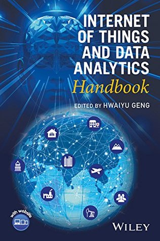 Read Internet of Things and Data Analytics Handbook - Hwaiyu Geng file in ePub