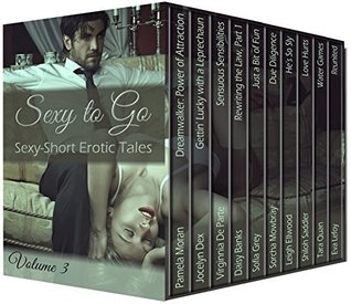 Read Online Sexy to Go Volume 3 Erotic Romance Box Set: (Quickies BDSM Paranormal Suspense Erotic Science Fiction and more!) - Tara Quan | PDF