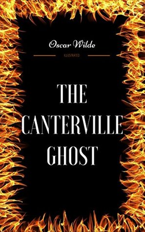 Read Online The Canterville Ghost: By Oscar Wilde - Illustrated - Oscar Wilde file in ePub