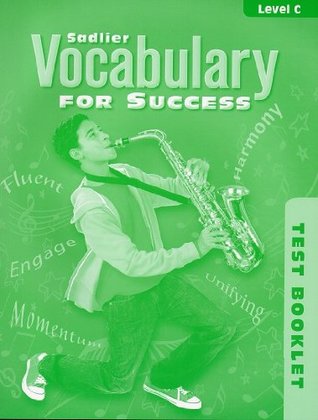 Read Online Vocabulary for Success (Test Booklet), Grade 8 (Level C); 2011 - William H. Sadlier | PDF