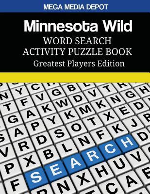 Read Online Minnesota Wild Word Search Activity Puzzle Book Greatest Players Edition - Mega Media Depot file in PDF