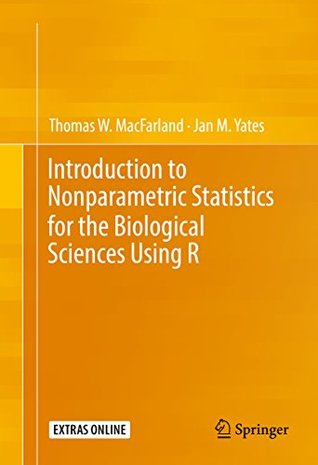 Download Introduction to Nonparametric Statistics for the Biological Sciences Using R - Thomas W Macfarland file in PDF