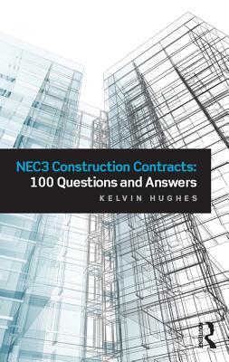 Download Nec3 Construction Contracts: 100 Questions and Answers - Kelvin Hughes file in ePub