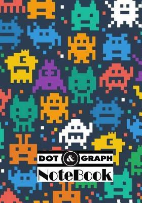 Read Notebook Dot-Grid, Graph: Pixel Monster: Pocket Notebook Journal Diary, 120 Pages, 7 X 10 (Dot-Grid, Graph) -  | ePub