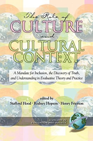 Download The Role of Culture and Cultural Context in Evaluation (Evaluation and Society) - Information Age Publishing | PDF