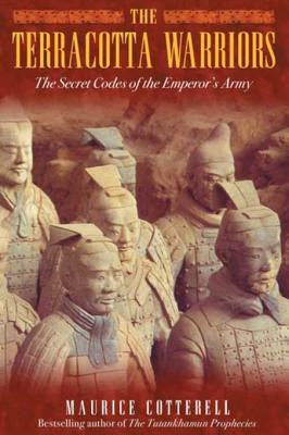 Download The Terracotta Warriors: The Secret Codes of the Emperor's Army - Maurice M. Cotterell | ePub