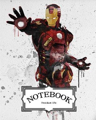 Read Notebook: Watercolor Iron Man: Pocket Notebook Journal Diary, 120 Pages, 8 X 10 (Notebook Lined, Blank No Lined) - file in ePub