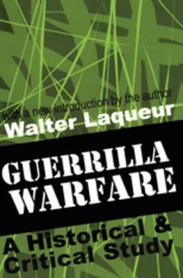 Download Guerrilla Warfare: A Historical and Critical Study - Walter Laqueur file in ePub