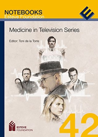 Full Download The medical drama (Medicine in Television Series) - Toni de La Torre | ePub