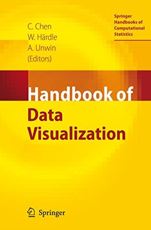 Full Download Handbook of Data Visualization (Springer Handbooks of Computational Statistics) - Chun-Houh Chen file in ePub