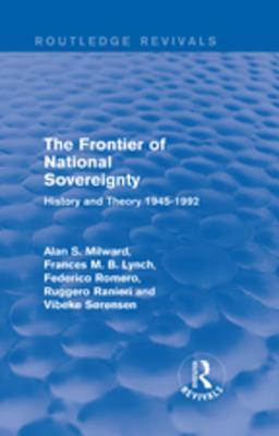 Download The Frontier of National Sovereignty: History and Theory 1945-1992 - Alan S. Milward file in ePub