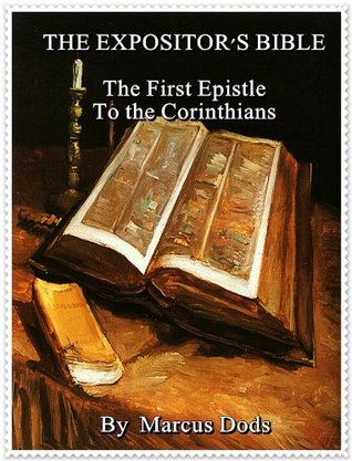 Download The Expositor's Bible: The First Epistle to the Corinthians - Marcus Dods | ePub