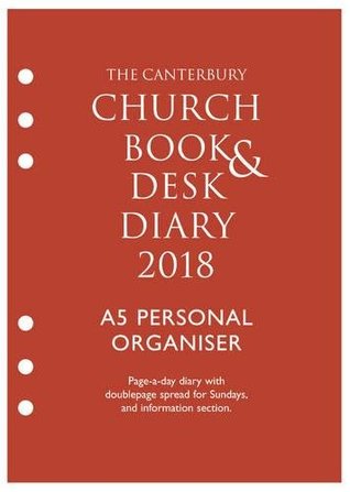 Full Download The Canterbury Church Book & Desk Diary 2018 A5 Personal Organiser Edition - Canterbury Press | PDF