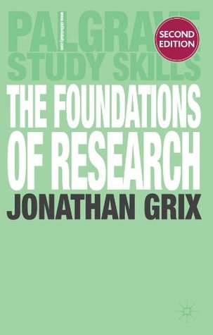 Read The Foundations of Research (Palgrave Study Skills) - Jonathan Grix | ePub