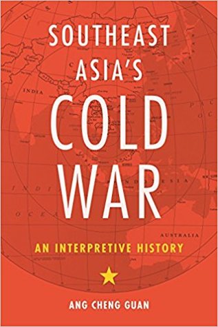 Full Download Southeast Asia's Cold War: An Interpretive History - Cheng Guan Ang file in ePub