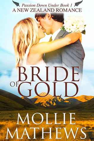 Full Download Bride of Gold (Clean Wholesome Contemporary Romance) - Mollie Mathews | ePub