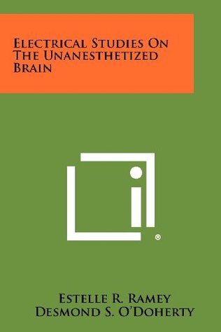 Full Download Electrical Studies On The Unanesthetized Brain - Estelle R. Ramey file in ePub