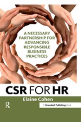 Read Csr for HR: A Necessary Partnership for Advancing Responsible Business Practices - Elaine Cohen file in ePub