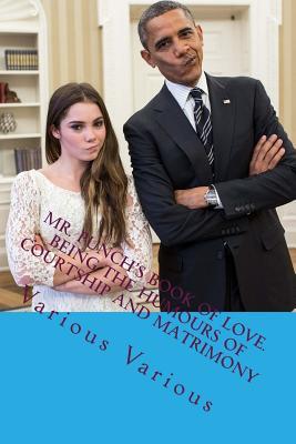 Full Download Mr. Punch's Book of Love. Being the Humours of Courtship and Matrimony: The Most Popular Humor Book - John Alexander Hammerton | PDF