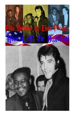 Read Fats Domino & Elvis Presley!: Have Left the Building! - Diane Paterson file in ePub