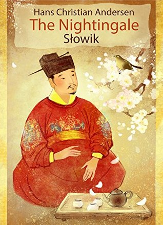 Download The Nightingale (English Polish bilingual Edition illustrated): Słowik - Hans Christian Andersen | PDF