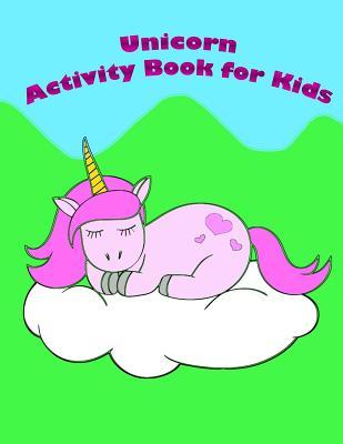 Full Download Unicorn Activity Book for Kids: : Kids Activities Book with Fun and Challenge in Unicorn Theme: Trace Lines, Coloring, Color by Number, Dot to Dot, Count the Number and More. (Activity Book for Kids Ages 3-5) - Happy Summer file in ePub