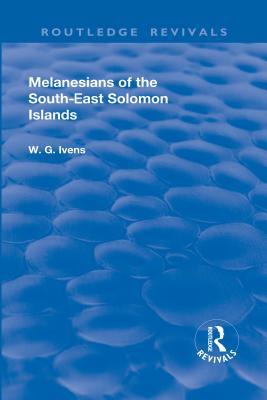 Read Revival: Melanesians of the South-East Solomon Islands (1927) - Walter George Ivens file in PDF