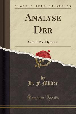 Download Analyse Der: Schrift Peri Hypsous (Classic Reprint) - H.F. Muller | ePub