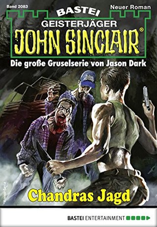 Read Online John Sinclair 2083 - Horror-Serie: Chandras Jagd - Ian Rolf Hill file in ePub