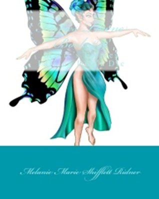 Read Online Fairies Towne Book # 9 Marie's Fairies Fairies Don't Die (Faries Towne Books Series 1-12) - Melanie Marie Shifflett Ridner | PDF