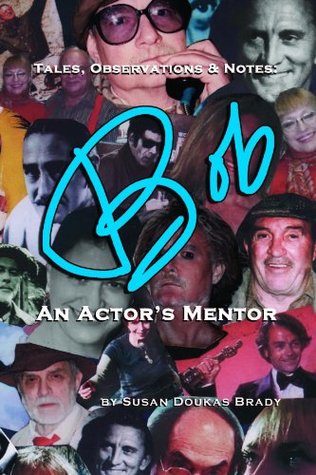 Download Tales, Observations, & Notes BOB An Actor's Mentor - Robert Austin Brady | PDF