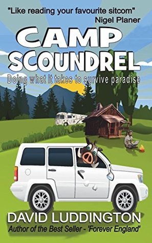 Download Camp Scoundrel: Doing What it Takes to Survive Paradise - David Luddington file in ePub