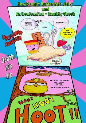 Read Online How Peanut Butter Met Jelly and Dr. Hootenstien - Reality Check - Yvette Beshier file in ePub