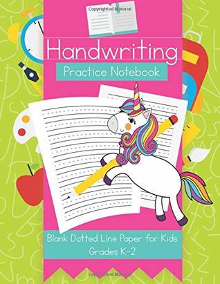 Download Handwriting Practice Notebook: Blank Dotted Line Paper for Kids Grades K-2 (Handwriting Practice Journals) - Blue Heron Workbooks | PDF