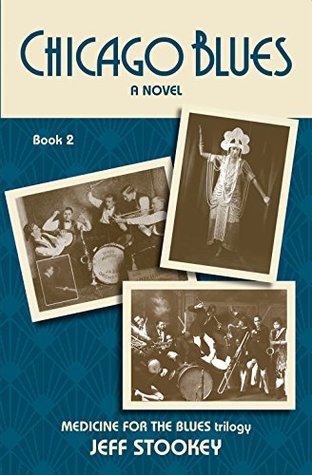 Full Download Chicago Blues (Medicine for the Blues Book 2) - Jeff Stookey file in PDF