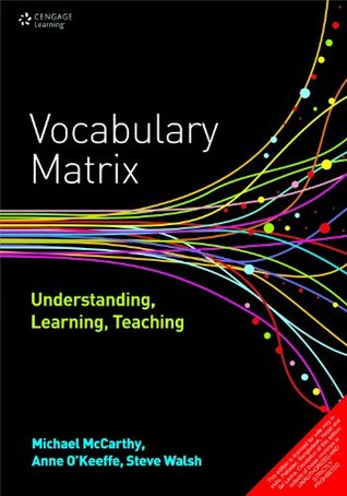 Full Download Vocabulary Matrix Understanding, Learning, Teaching - Michael Mc Carthy | ePub