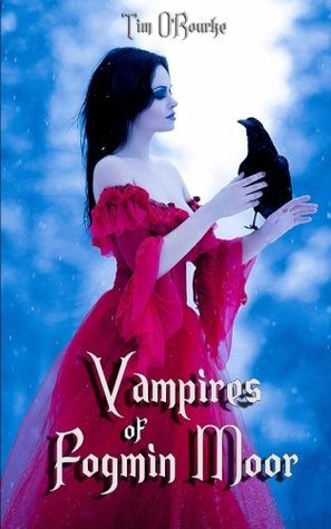 Full Download Vampires of Fogmin Moor (Book Two) (The Laura Pepper Trilogy) (Volume 2) - Tim O'Rourke | ePub