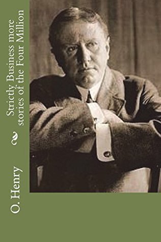 Download Strictly Business more stories of the Four Million - O. Henry | PDF
